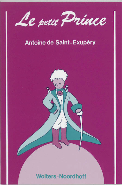 Le petit prince - Antoine de Saint-Exupery, H. de Lange (ISBN 9789001708528)