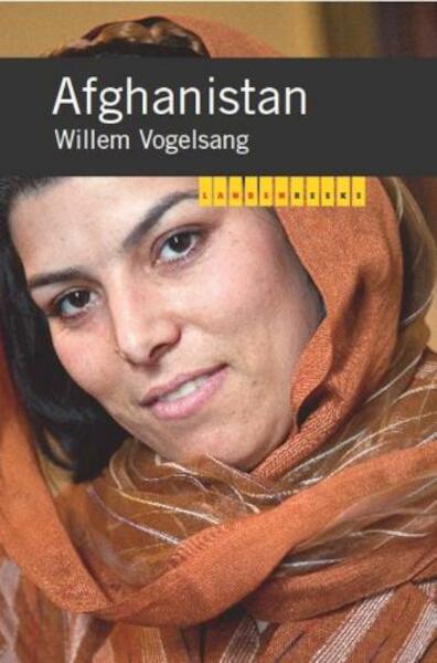 Afghanistan - Willem Vogelsang (ISBN 9789460221187)