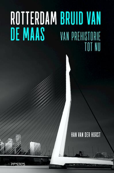 Rotterdam - Han van der Horst (ISBN 9789035143302)