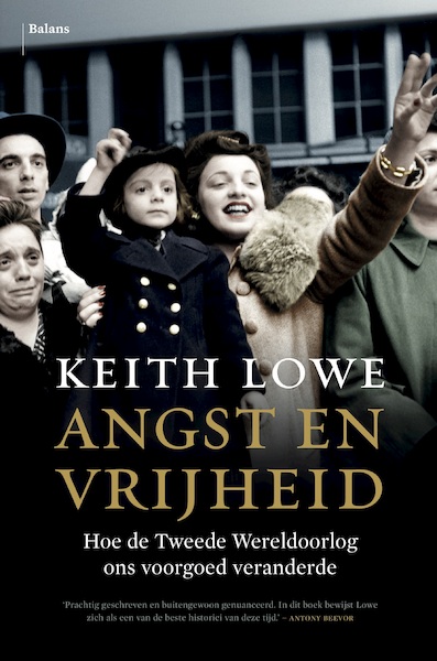 Angst en vrijheid - Keith Lowe (ISBN 9789460038020)