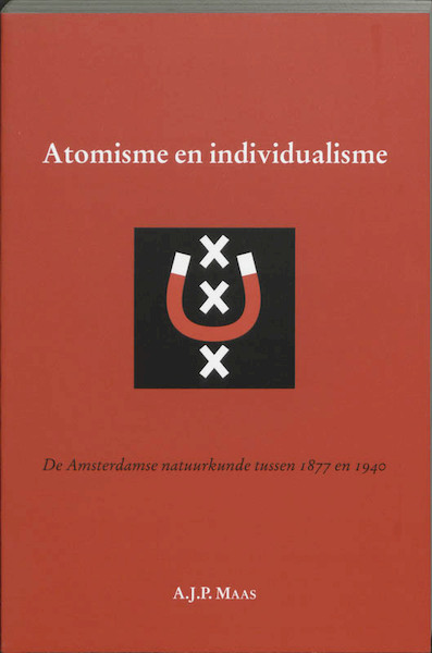 Atomisme en individualisme - A.J.P. Maas (ISBN 9789065506788)