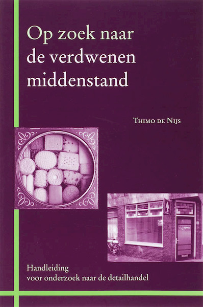Op zoek naar de verdwenen middenstand - T. de Nijs (ISBN 9789065509444)
