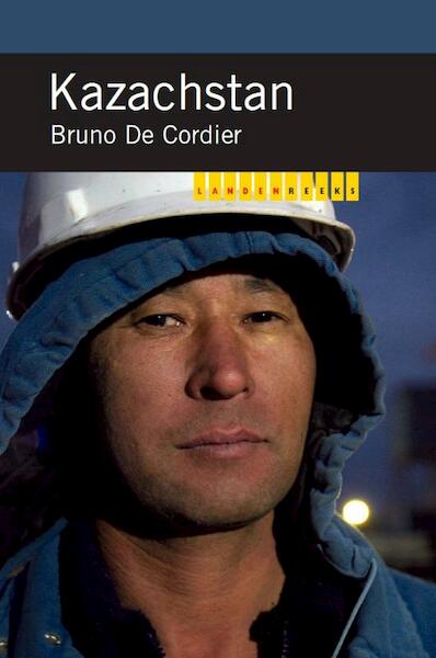 Landenreeks Kazachstan - Bruno de Cordier (ISBN 9789460220609)