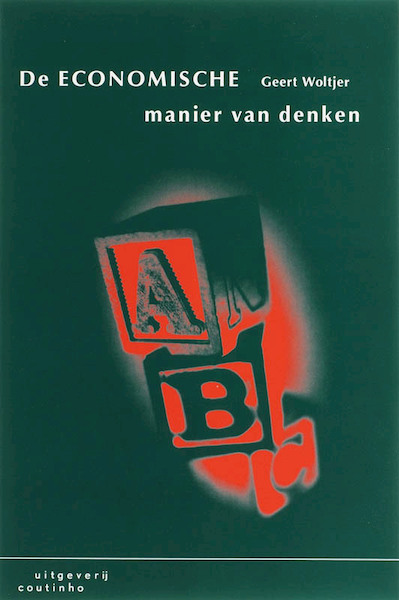 De economische manier van denken - G. Woltjer (ISBN 9789046900581)