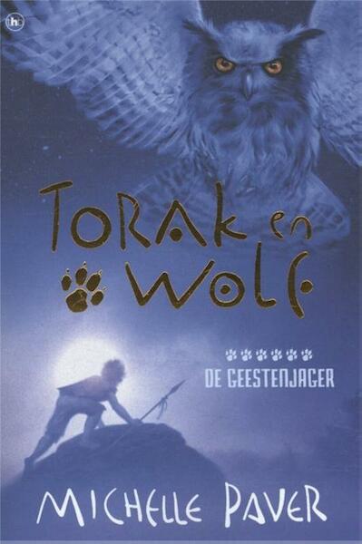 Torak en Wolf - Michelle Paver (ISBN 9789044338980)