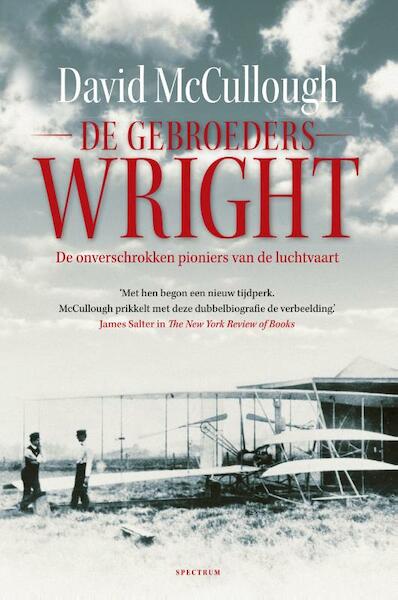 De gebroeders Wright - David McCullough (ISBN 9789000346844)