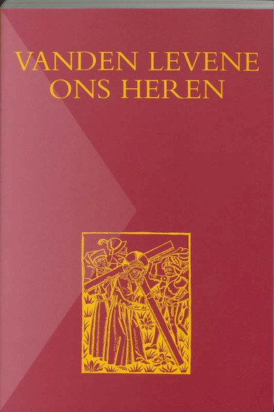 Vanden levene Ons Heren - L. Jongen, N. Voorwinden (ISBN 9789065506436)