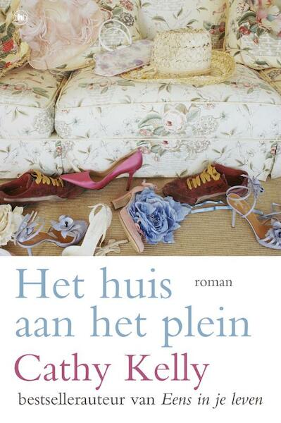 Het huis aan het plein - Cathy Kelly (ISBN 9789044329773)