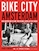 Bike City Amsterdam