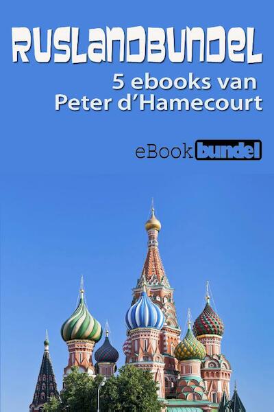 Ebookbundel - Ruslandbundel - Ebookbundel (ISBN 9789490848781)