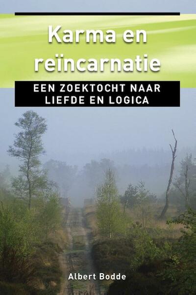 Karma en reincarnatie - Ankertje 284 - Albert Bodde (ISBN 9789020209389)