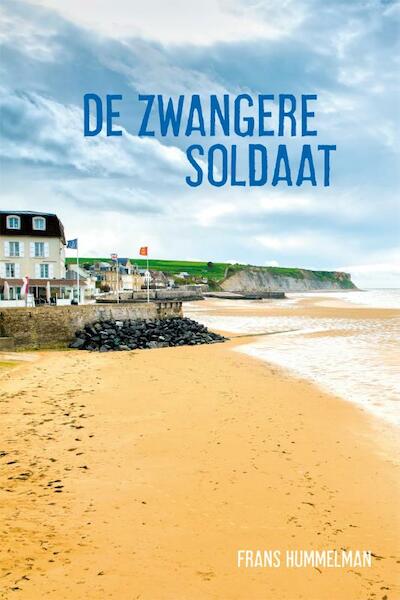 De zwangere soldaat - Frans Hummelman (ISBN 9789051798678)