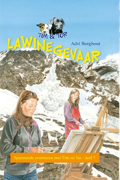 Lawinegevaar - Tim en Tor / Deel 7 - Adri Burghout (ISBN 9789462783690)