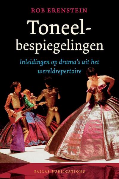 Toneelbespiegelingen - Rob Erenstein (ISBN 9789085550143)
