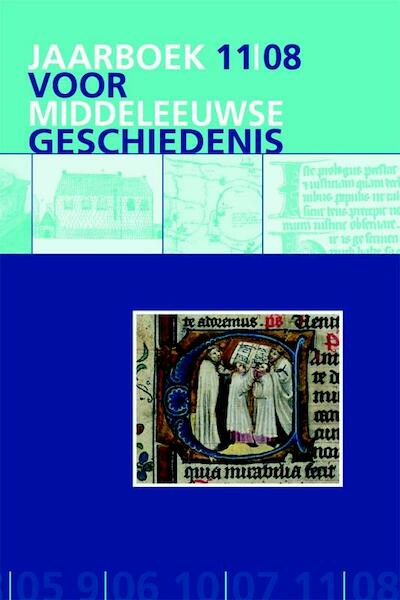 Jaarboek voor Middeleeuwse Geschiedenis 11 2008 - (ISBN 9789087040642)