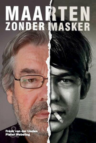 Maarten zonder Masker - Frenk van der Linden, Pieter Webeling (ISBN 9789085714231)