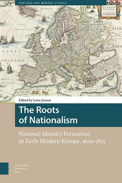 The roots of nationalism - (ISBN 9789462981072)