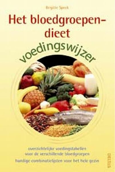 Het bloedgroependieet voedingswijzer - B. Speck (ISBN 9789044701210)