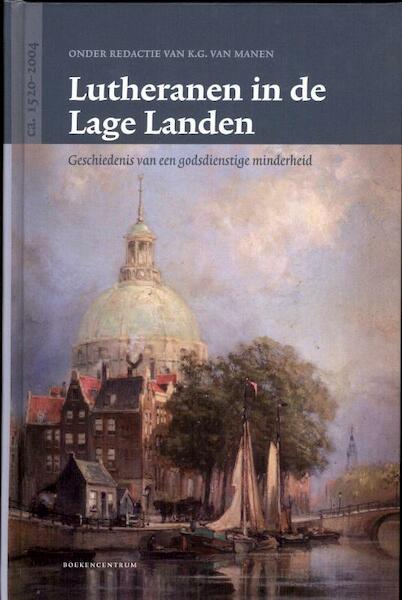 Lutheranen in de Lage Landen - (ISBN 9789023926184)