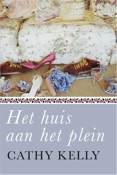 Het huis aan het plein - Cathy Kelly (ISBN 9789044331585)