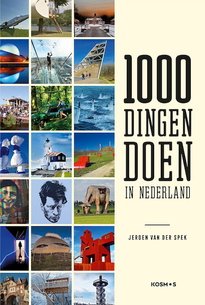 1000 dingen doen in Nederland - Jeroen van der Spek (ISBN 9789021575872)