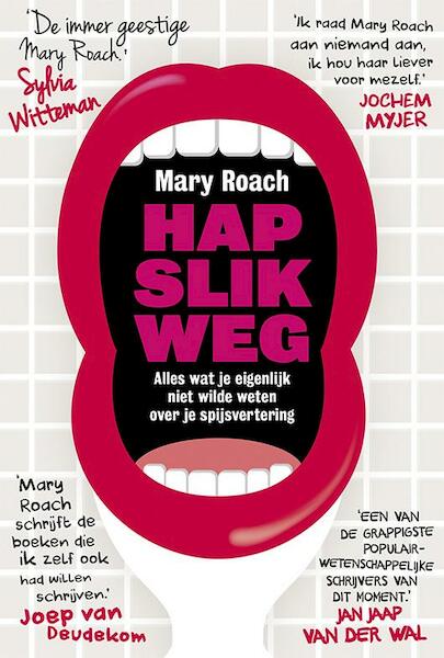 Hap slik weg - Mary Roach (ISBN 9789491845109)