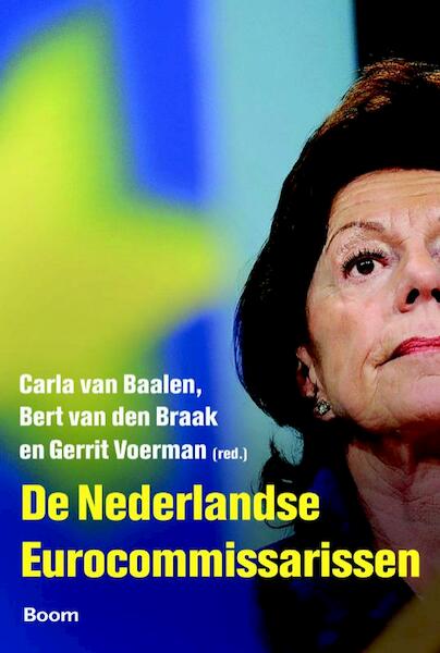 De Nederlandse eurocommissarissen - (ISBN 9789085068211)