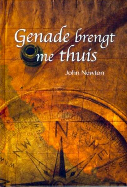 Genade brengt me thuis - John Newton (ISBN 9789462784741)