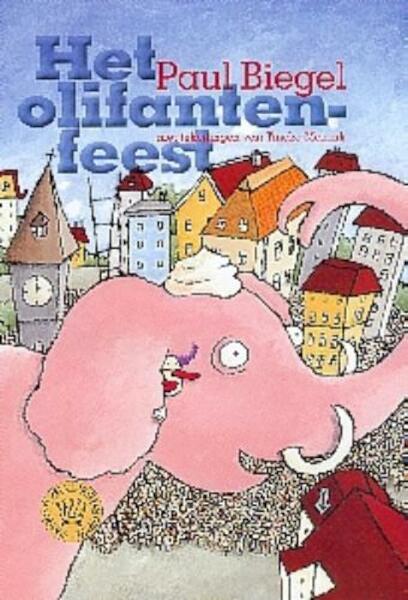 Het Olifantenfeest - Paul Biegel (ISBN 9789025108588)