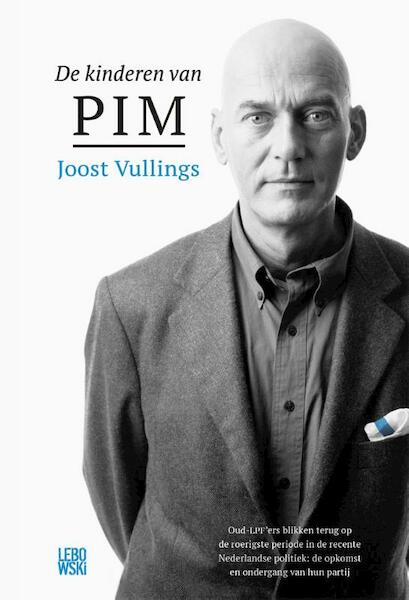 De kinderen van Pim - Joost Vullings (ISBN 9789048834518)