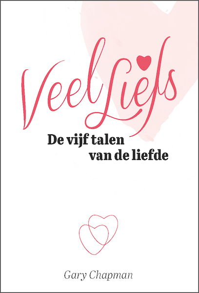 Veel liefs - Gary Chapman (ISBN 9789033802195)