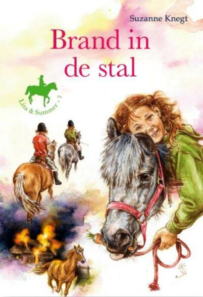 Brand in de stal 2 Lisa & Summer - Suzanne Knegt (ISBN 9789033629532)