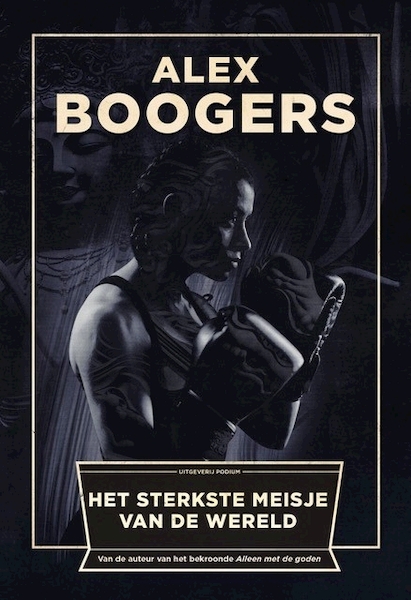 Het sterkste meisje van de wereld - Alex Boogers (ISBN 9789057595608)