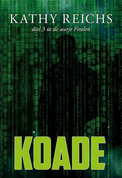 Koade - Kathy Reichs (ISBN 9789089549655)