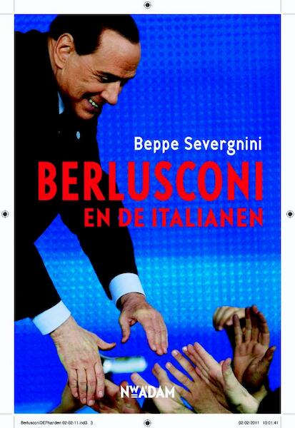 Berlusconi en de Italianen - Beppe Severgnini (ISBN 9789046810309)