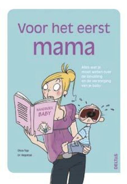 Mijn familie! Beginnende mama - Olivia Toja, Dr. Regottaz (ISBN 9789044731538)