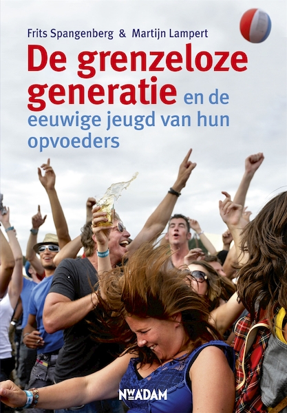 De grenzeloze generatie - Frits Spangenberg, Martijn Lampert (ISBN 9789046811986)
