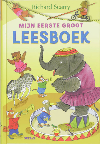 Scarry mijn eerste groot leesboek - Richard Scarry (ISBN 9789044720655)