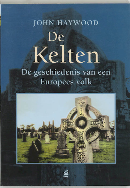 De Kelten - J. Haywood (ISBN 9789043010863)