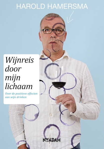 Wijnreis door mijn lichaam - Harold Hamersma (ISBN 9789046808283)