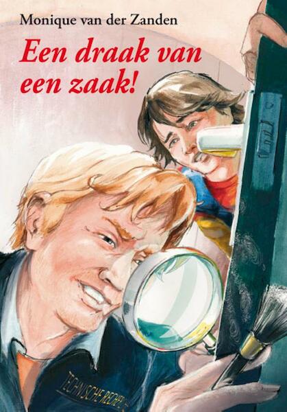 Een draak van een zaak! - Monique van der Zanden (ISBN 9789027669070)