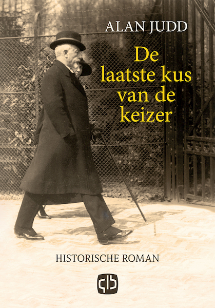 De laatste kus van de keizer - Alan Judd (ISBN 9789036433624)