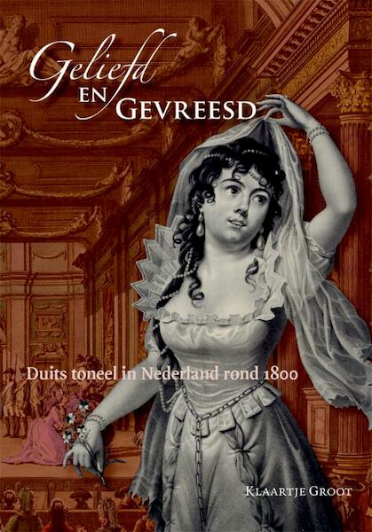 Geliefd en gevreesd - K. Groot (ISBN 9789087042035)
