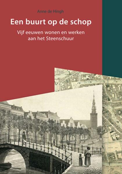 Een buurt op de schop - Anne de Hingh (ISBN 9789059970717)