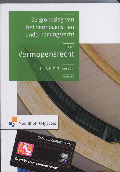 Grondslag vermogens- en ondernemingsrecht 1 Vermogensrecht - A.M.M.M. Zeijl, A.M.M.M. van Zeijl (ISBN 9789001780067)