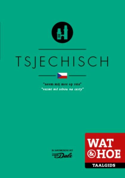 Tsjechisch - (ISBN 9789021562209)