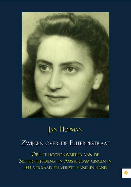 Zwijgen over de Euterpestraat - Jan Hopman (ISBN 9789048425693)