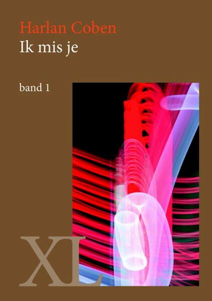 Ik mis je - Harlan Coben (ISBN 9789046310991)