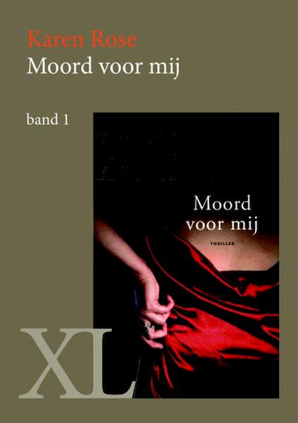 Moord voor mij - Karen Rose (ISBN 9789046307915)