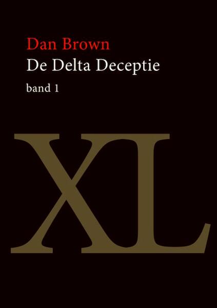 De Delta deceptie - Dan Brown (ISBN 9789046303276)